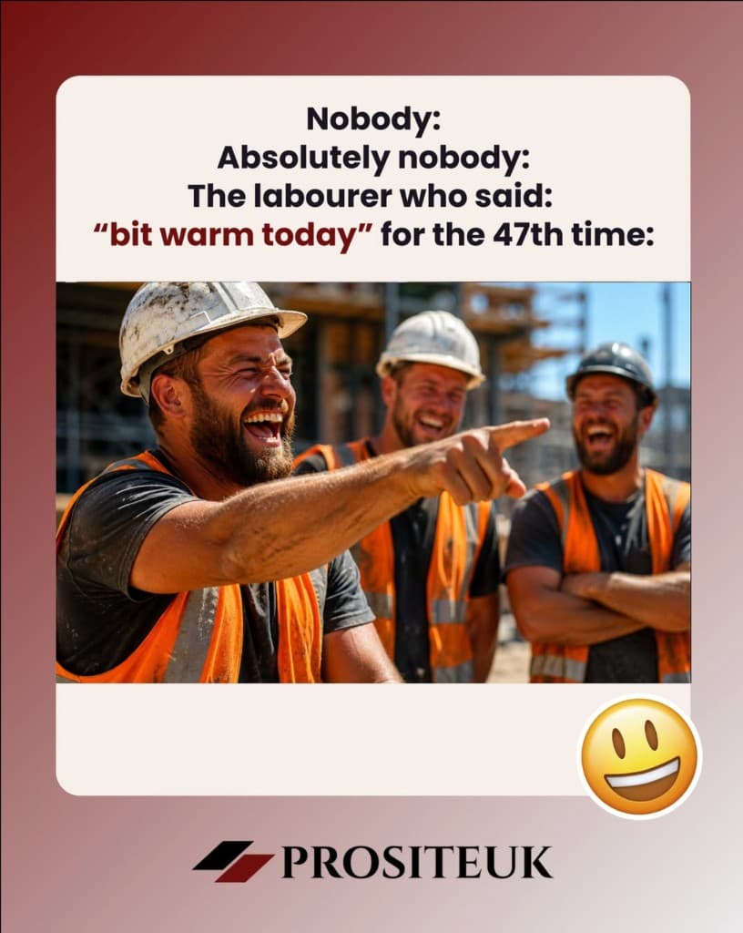 PROSITEUK – Construction humour